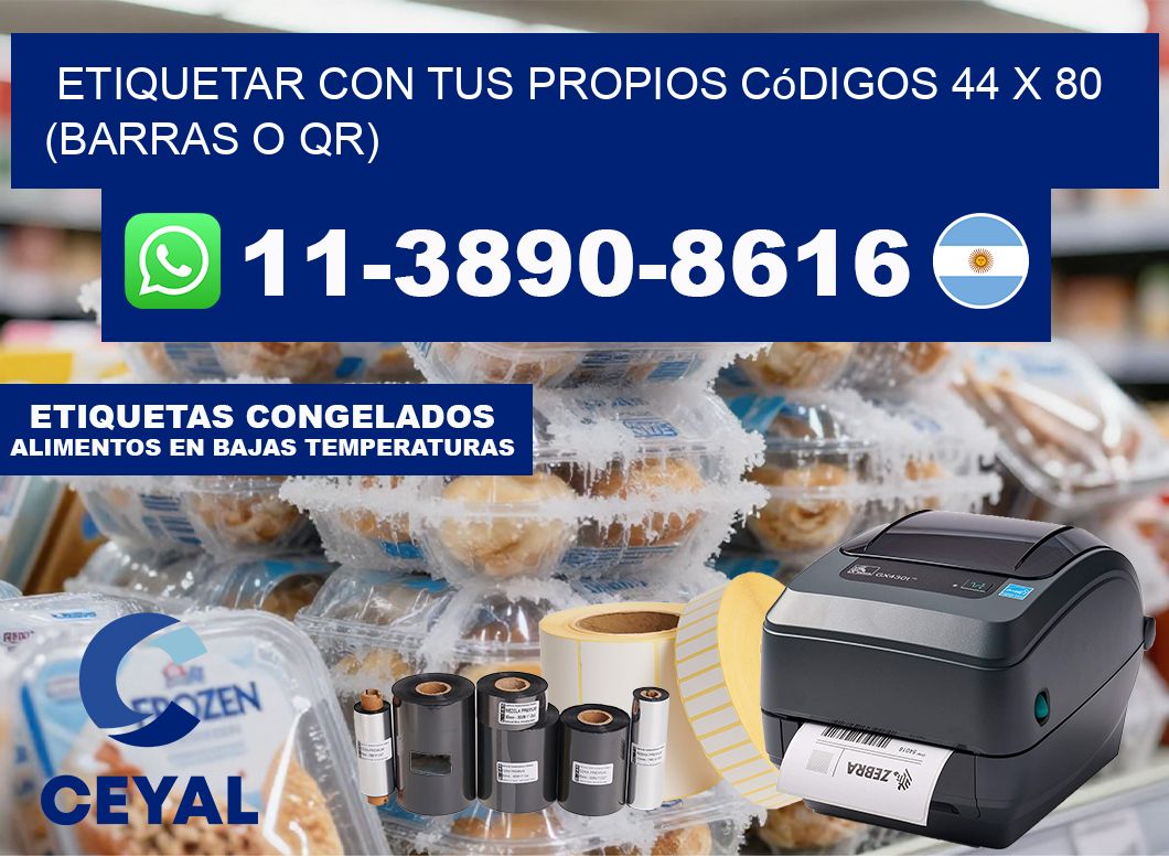 Etiquetar con tus propios códigos 44 x 80 (barras o QR)