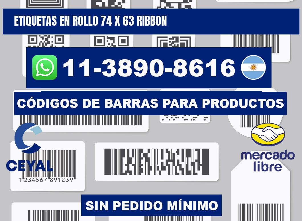 Etiquetas en rollo 74 x 63 ribbon