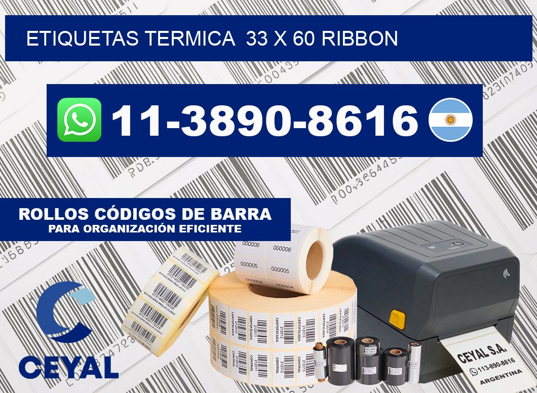 Etiquetas termica  33 x 60 ribbon