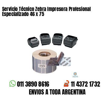 Servicio Técnico Zebra Impresora Profesional Especializado 46 x 75