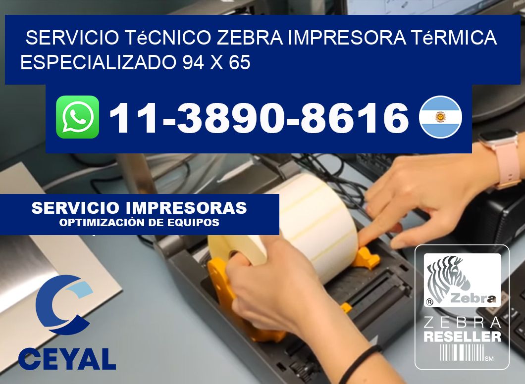 Servicio Técnico Zebra Impresora Térmica Especializado 94 x 65