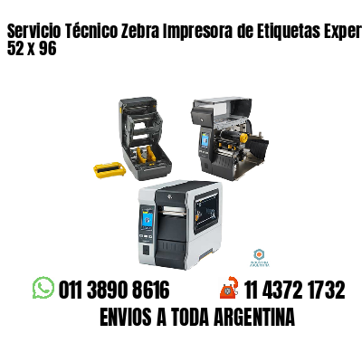 Servicio Técnico Zebra Impresora de Etiquetas Experto 52 x 96