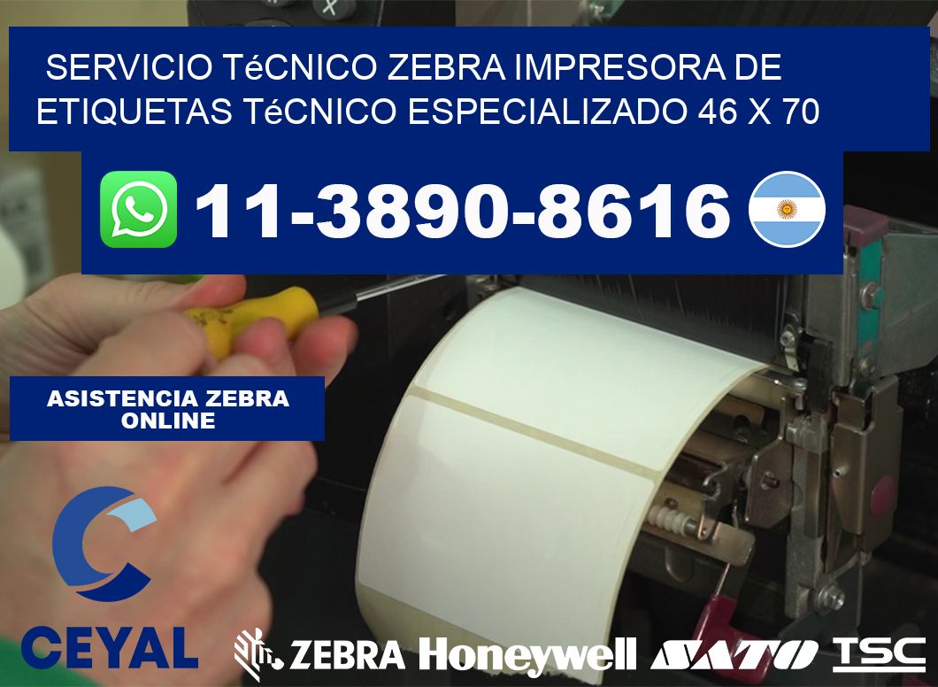 Servicio Técnico Zebra Impresora de Etiquetas Técnico Especializado 46 x 70