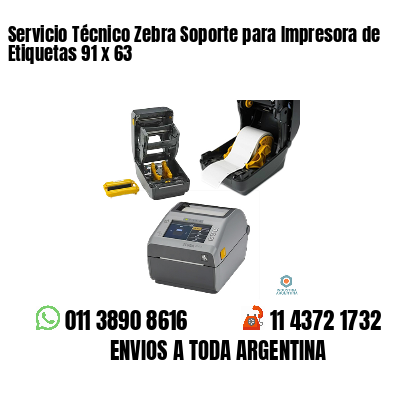 Servicio Técnico Zebra Soporte para Impresora de Etiquetas 91 x 63