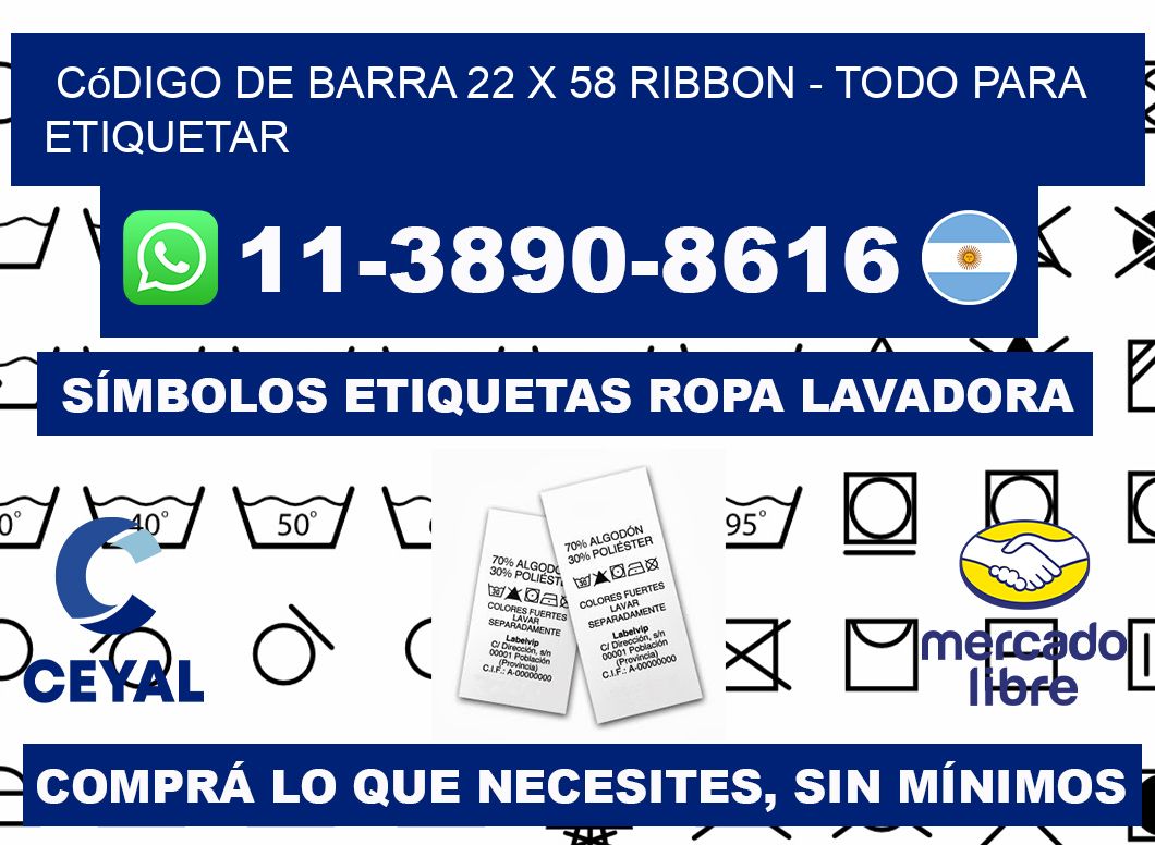 código de barra 22 x 58 ribbon - Todo para Etiquetar