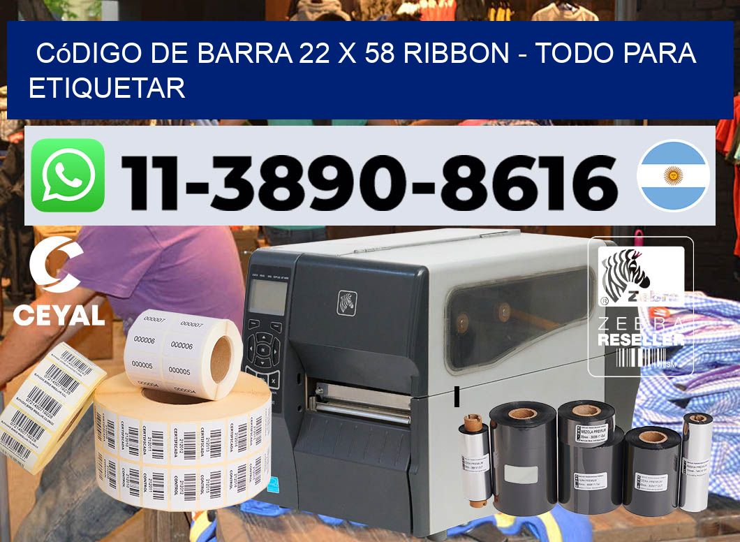 código de barra 22 x 58 ribbon – Todo para Etiquetar