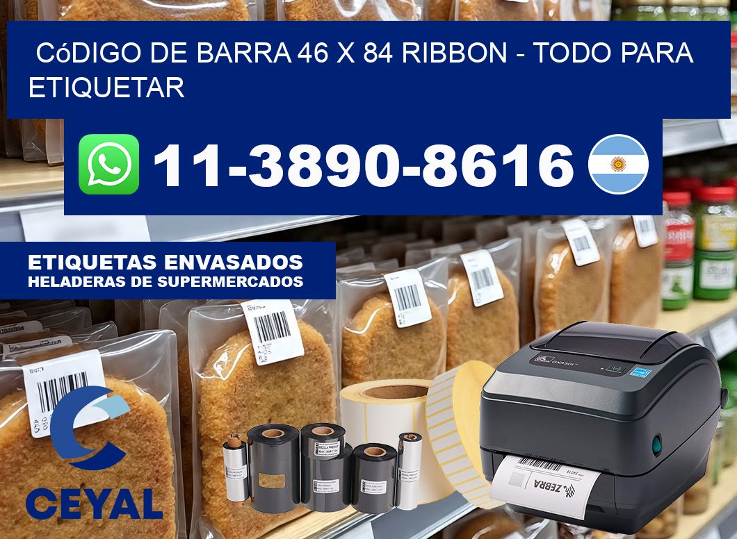 código de barra 46 x 84 ribbon – Todo para Etiquetar