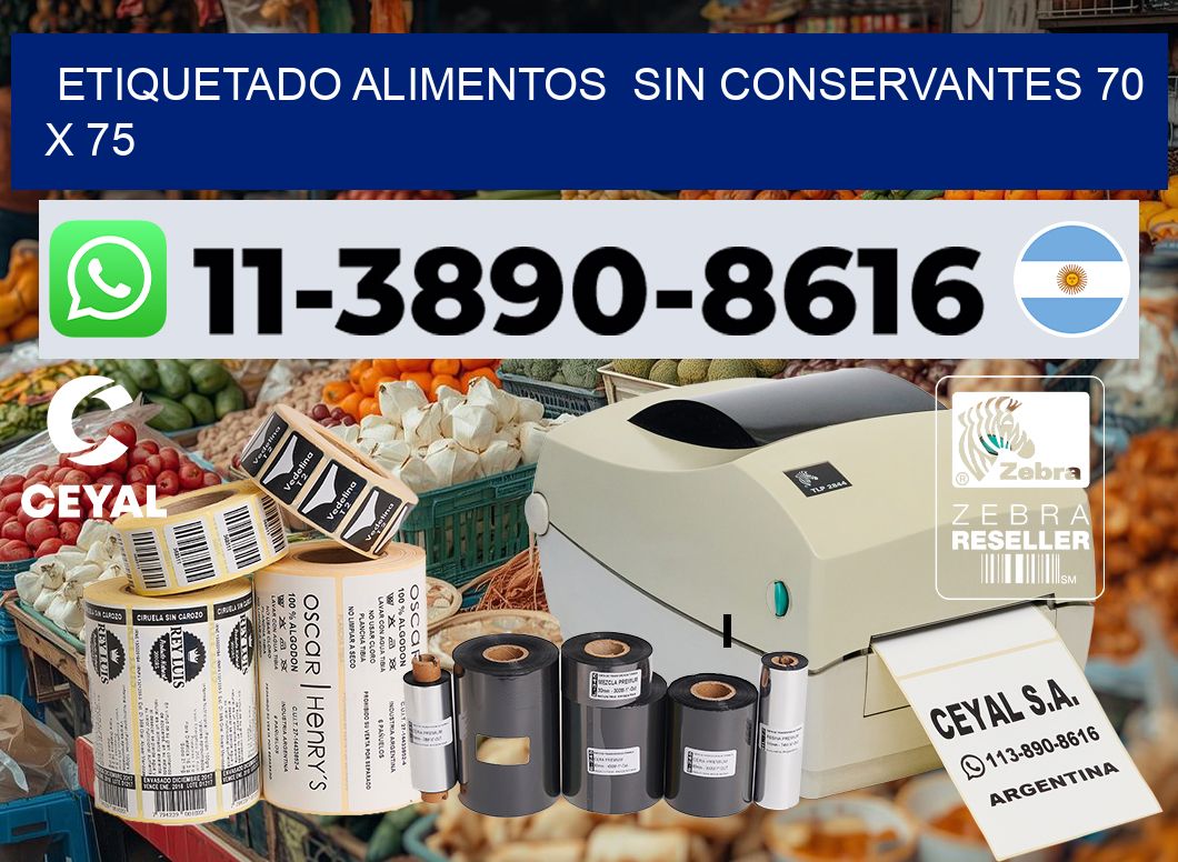 etiquetado alimentos  Sin conservantes 70 x 75