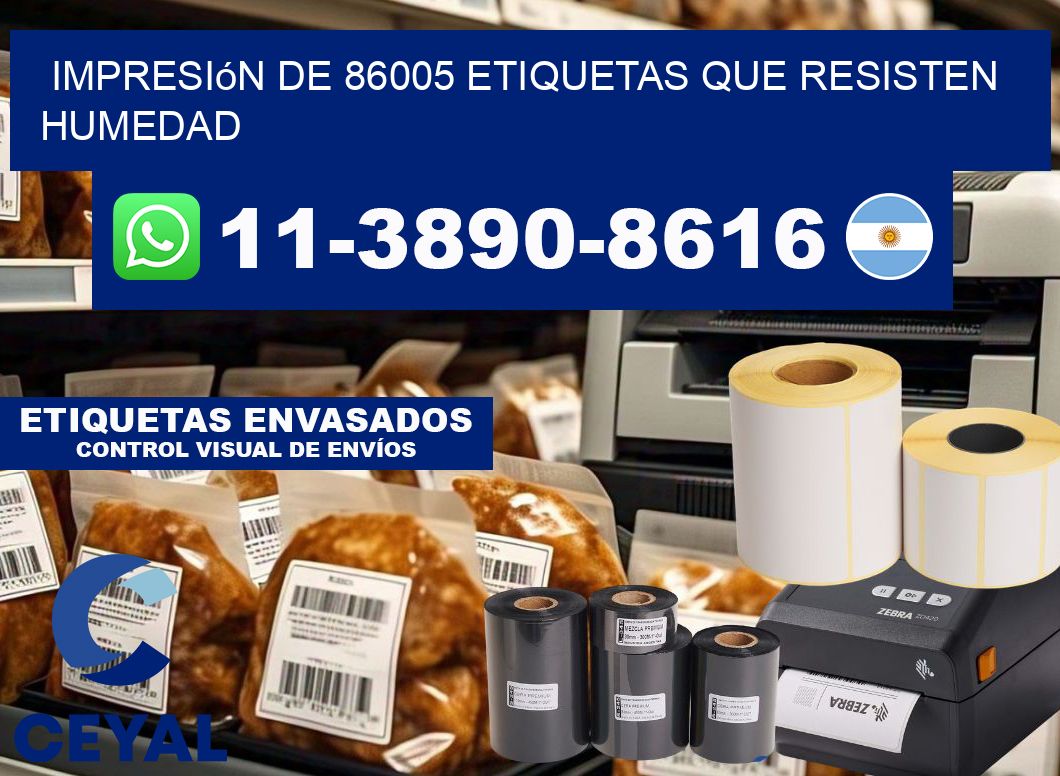 impresión de 86005 etiquetas que resisten humedad