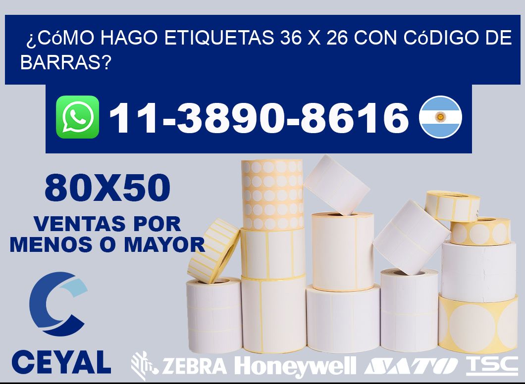 ¿Cómo hago etiquetas 36 x 26 con código de barras?