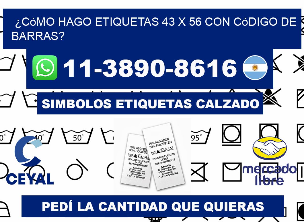 ¿Cómo hago etiquetas 43 x 56 con código de barras?