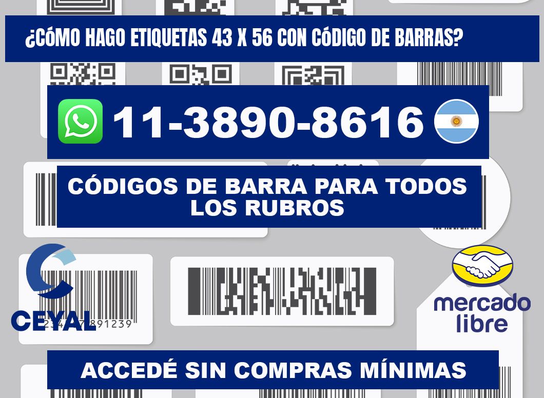 ¿Cómo hago etiquetas 43 x 56 con código de barras?