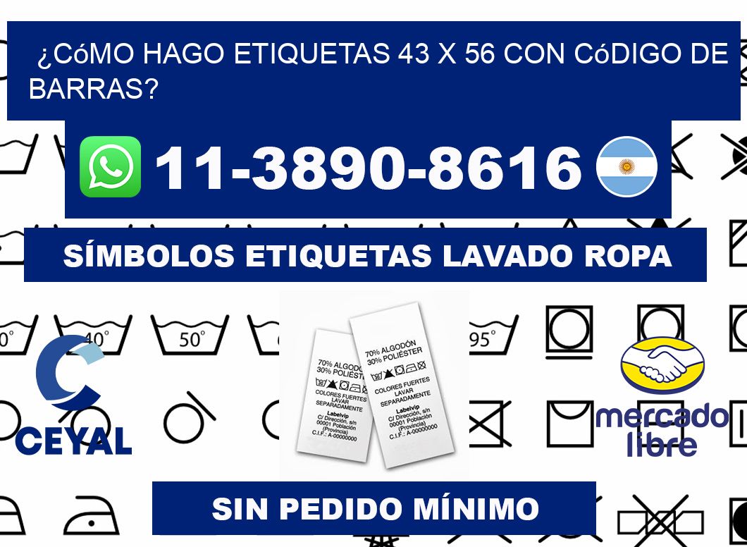 ¿Cómo hago etiquetas 43 x 56 con código de barras?