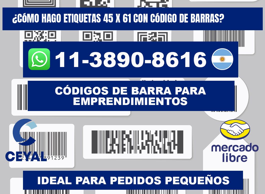 ¿Cómo hago etiquetas 45 x 61 con código de barras?