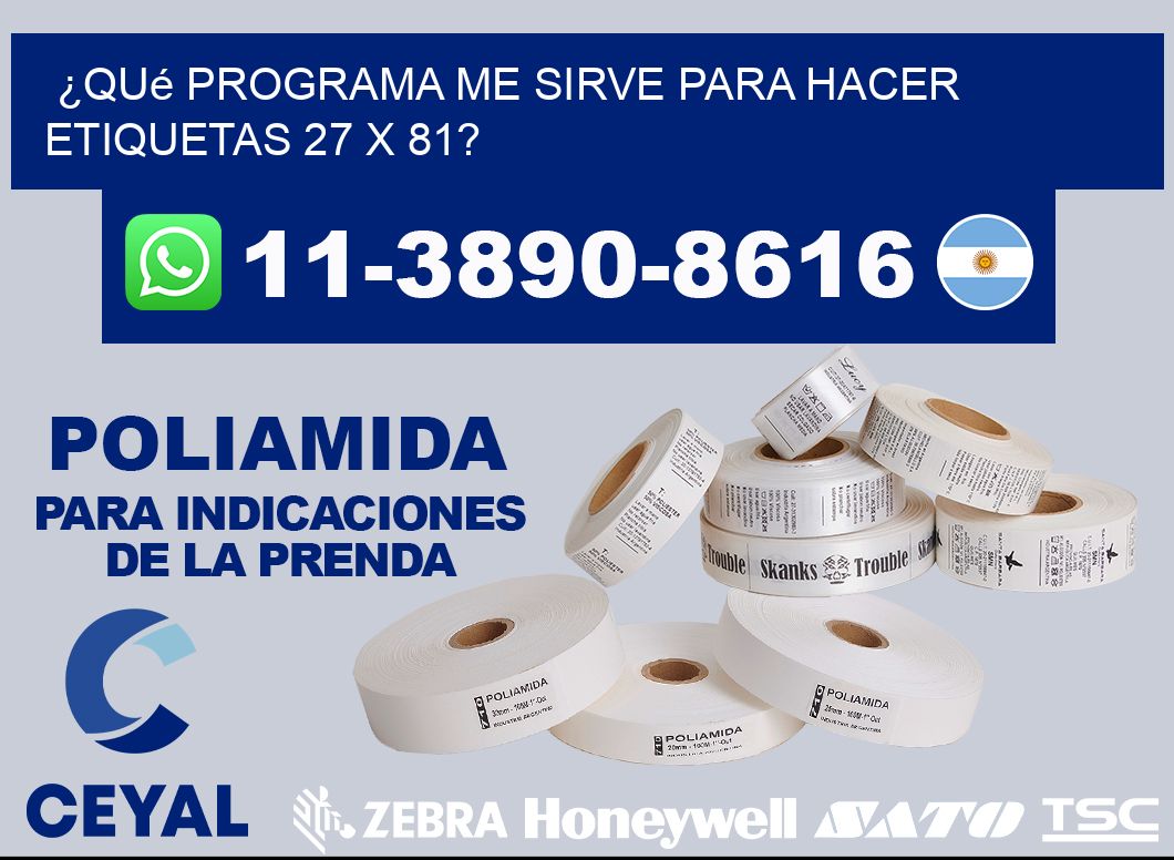 ¿Qué programa me sirve para hacer etiquetas 27 x 81?