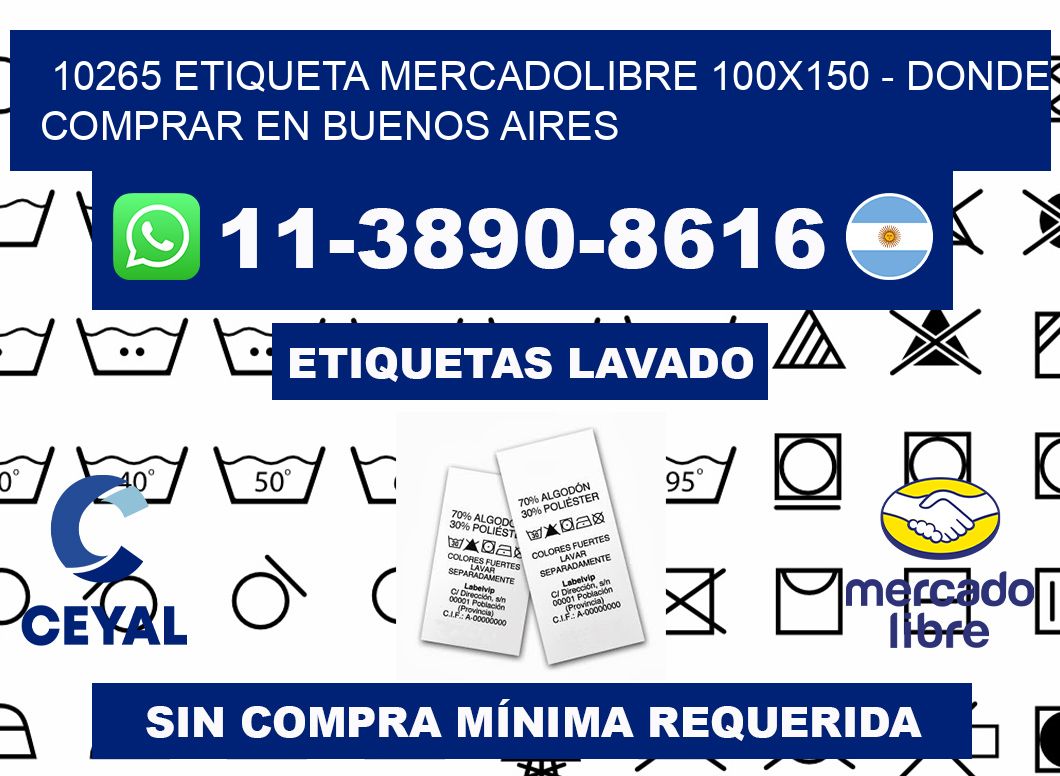 10265 etiqueta MercadoLibre 100x150 - Donde Comprar en Buenos Aires