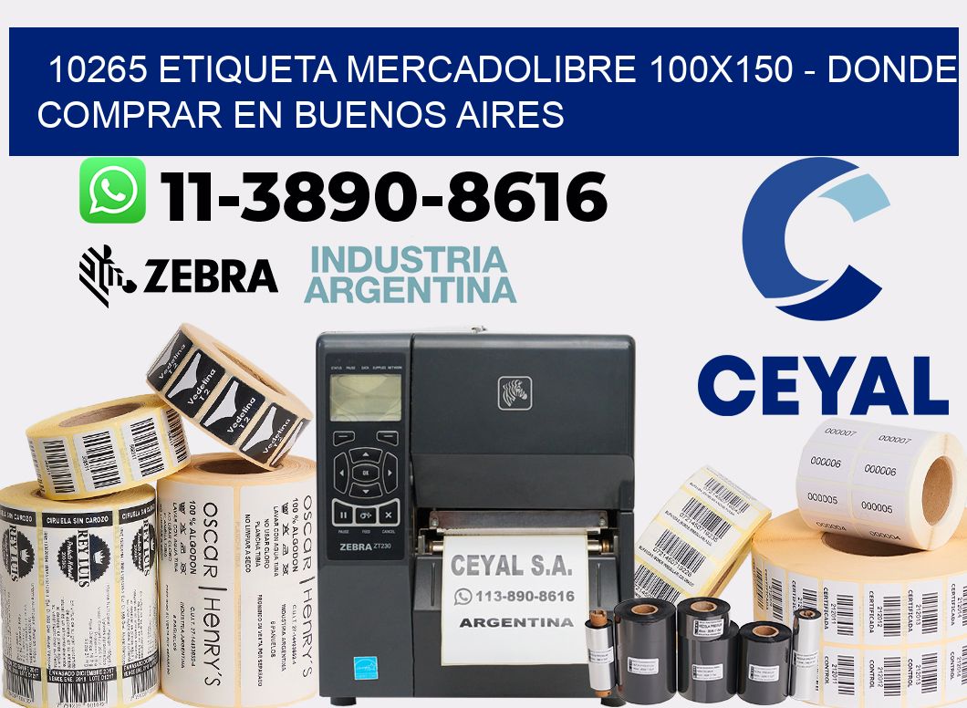 10265 etiqueta MercadoLibre 100x150 - Donde Comprar en Buenos Aires