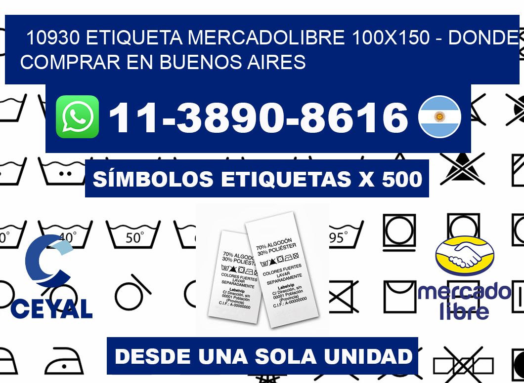 10930 etiqueta MercadoLibre 100x150 - Donde Comprar en Buenos Aires