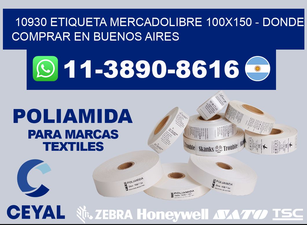 10930 etiqueta MercadoLibre 100x150 - Donde Comprar en Buenos Aires