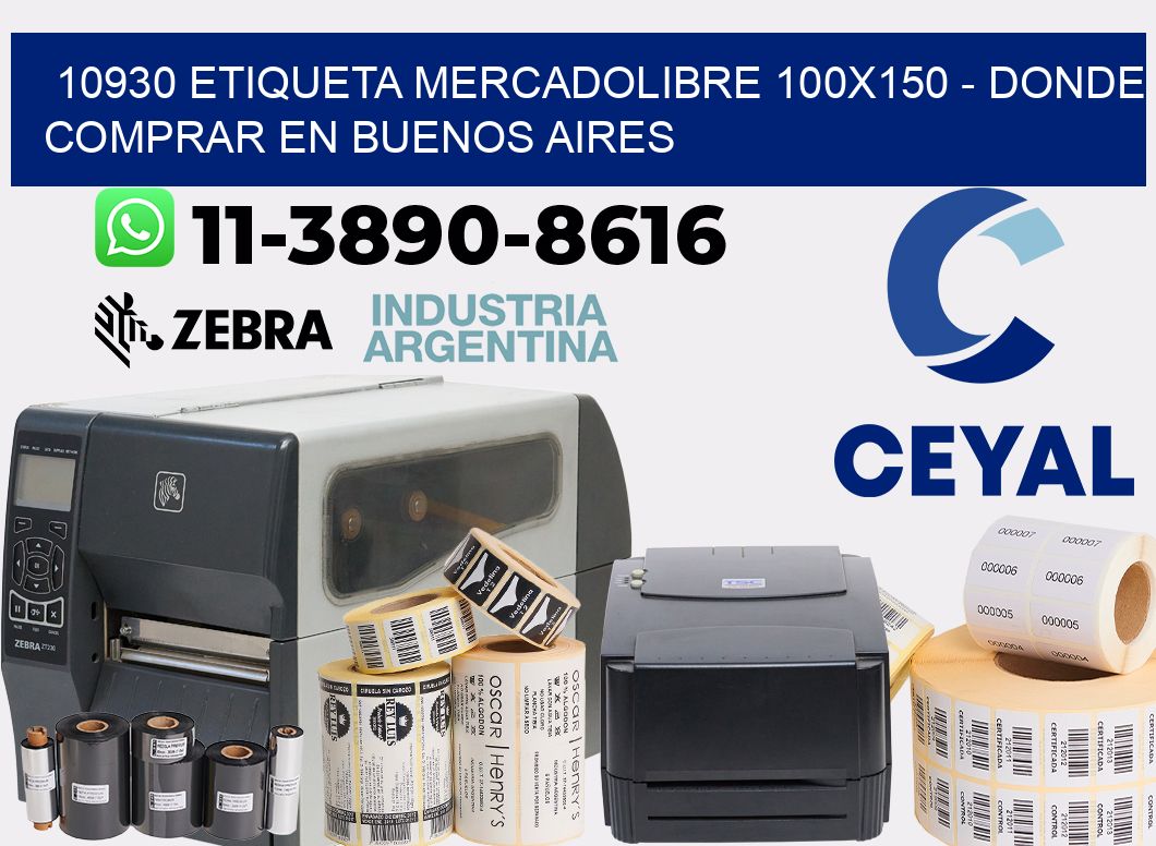 10930 etiqueta MercadoLibre 100x150 - Donde Comprar en Buenos Aires