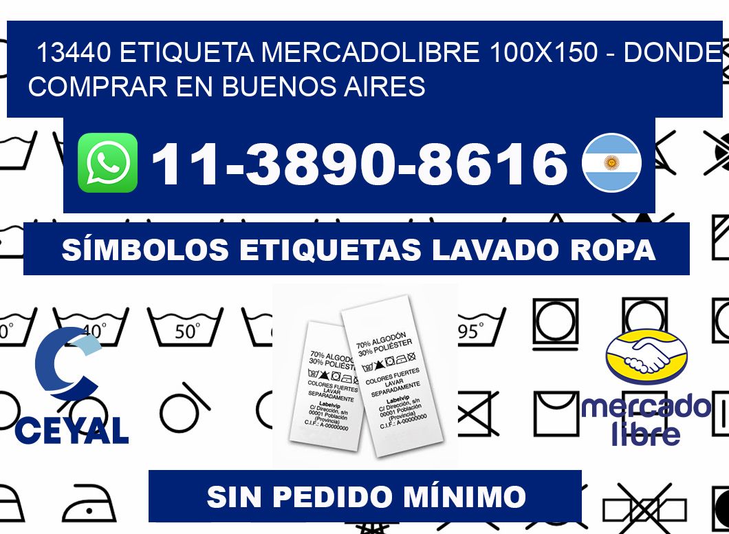 13440 etiqueta MercadoLibre 100x150 - Donde Comprar en Buenos Aires