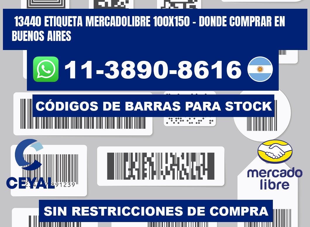 13440 etiqueta MercadoLibre 100x150 - Donde Comprar en Buenos Aires