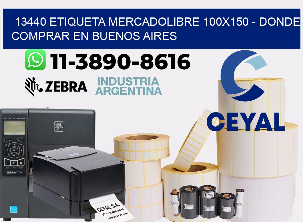 13440 etiqueta MercadoLibre 100x150 - Donde Comprar en Buenos Aires