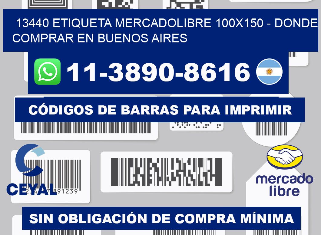 13440 etiqueta MercadoLibre 100x150 - Donde Comprar en Buenos Aires