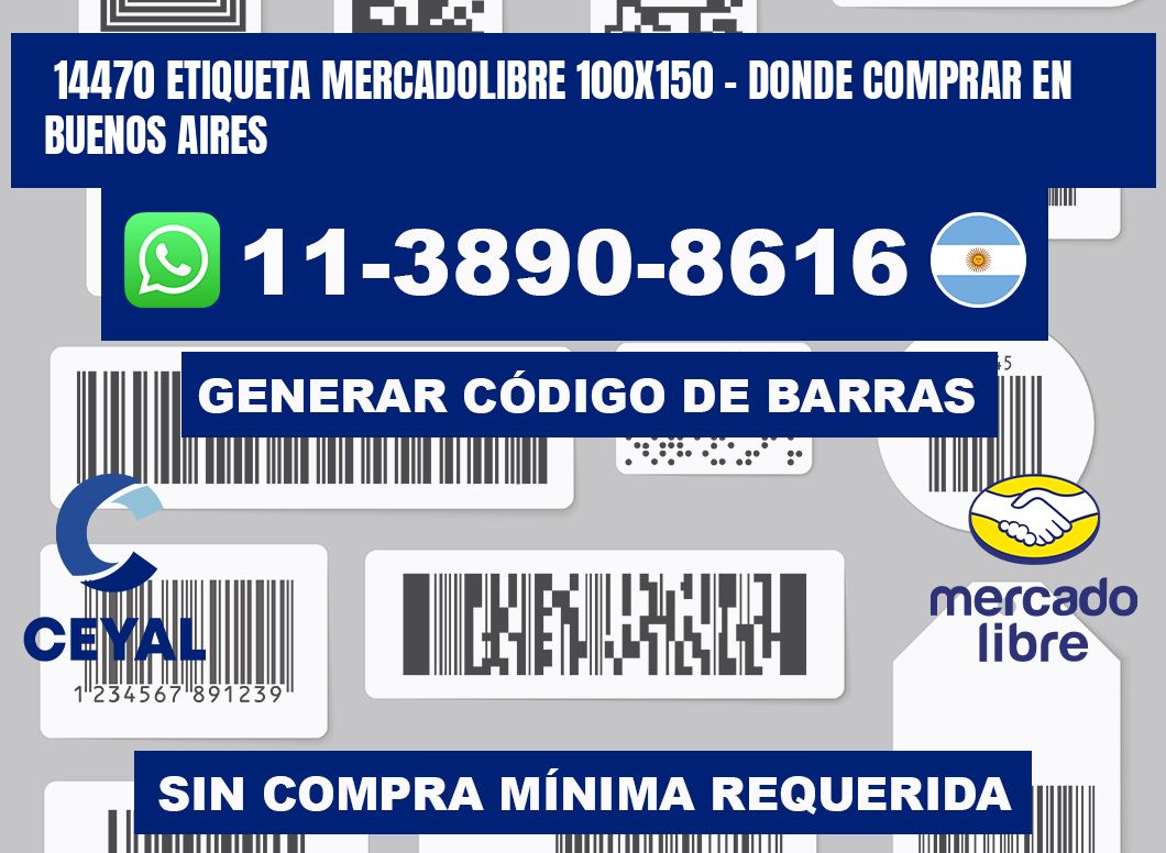 14470 etiqueta MercadoLibre 100x150 - Donde Comprar en Buenos Aires