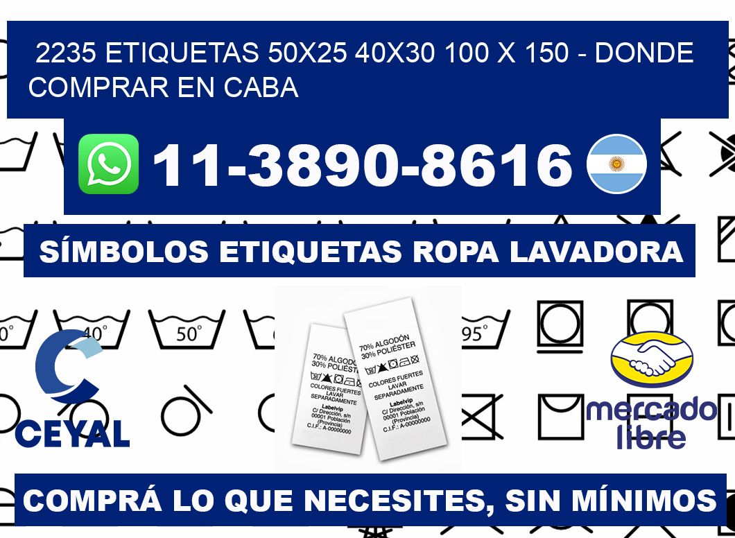 2235 etiquetas 50x25 40x30 100 x 150 - Donde Comprar en Caba