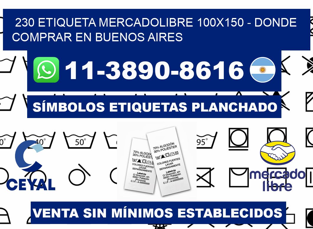 230 etiqueta MercadoLibre 100x150 - Donde Comprar en Buenos Aires