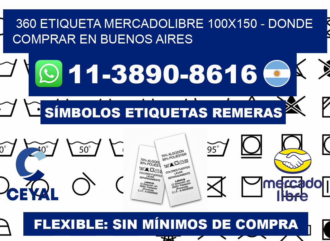 360 etiqueta MercadoLibre 100x150 - Donde Comprar en Buenos Aires