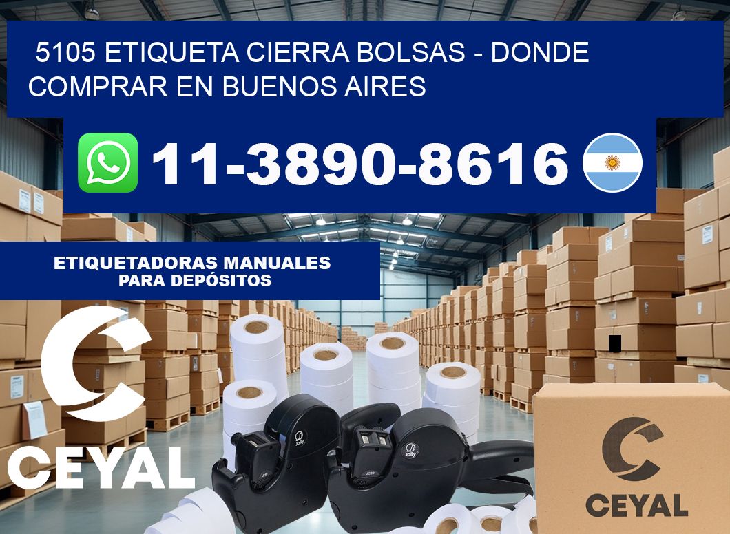 5105 etiqueta Cierra Bolsas – Donde Comprar en Buenos Aires