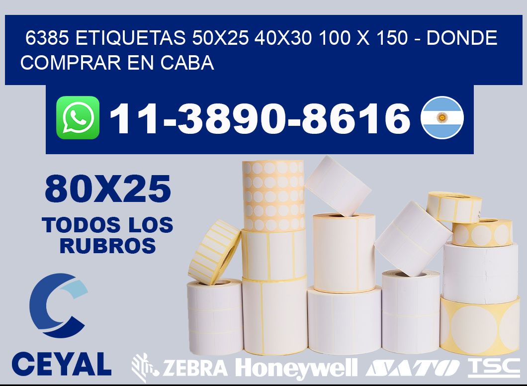 6385 etiquetas 50x25 40x30 100 x 150 - Donde Comprar en Caba