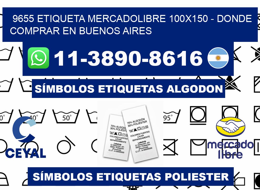 9655 etiqueta MercadoLibre 100x150 - Donde Comprar en Buenos Aires