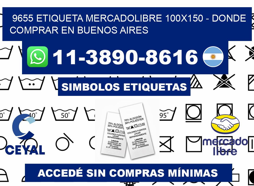 9655 etiqueta MercadoLibre 100x150 - Donde Comprar en Buenos Aires