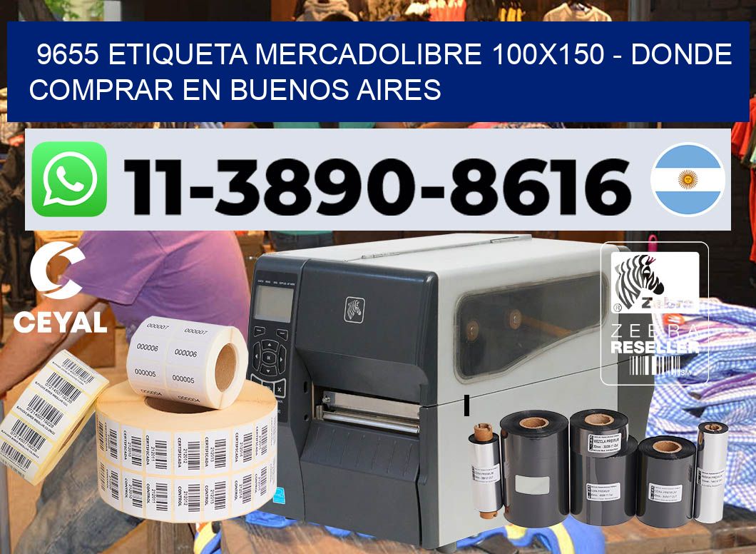 9655 etiqueta MercadoLibre 100×150 – Donde Comprar en Buenos Aires