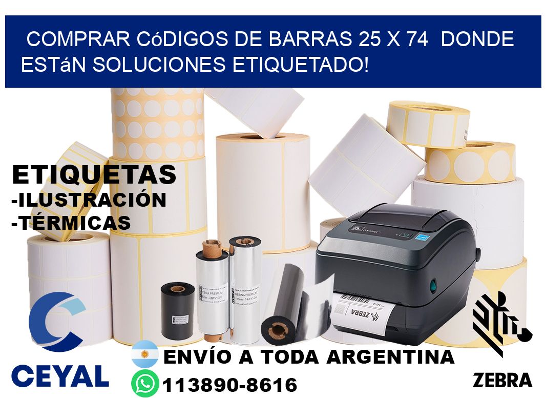 Comprar códigos de barras 25 x 74 donde están soluciones etiquetado!