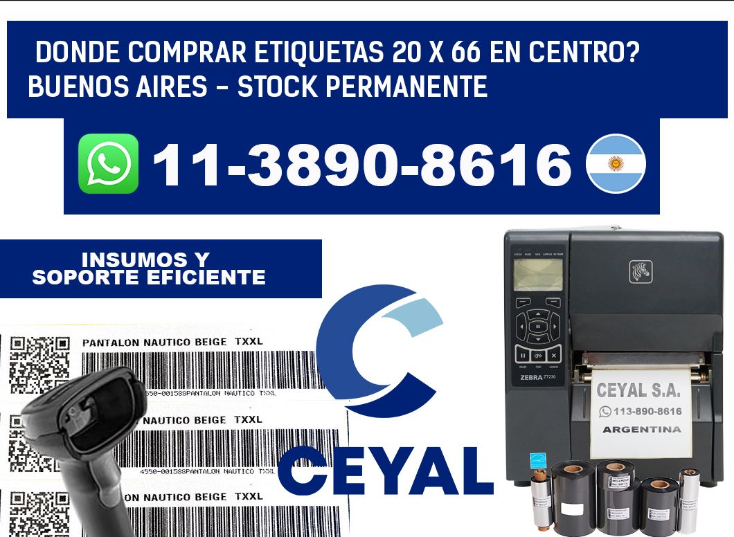 Donde Comprar etiquetas 20 x 66 en CENTRO? Buenos Aires - Stock permanente