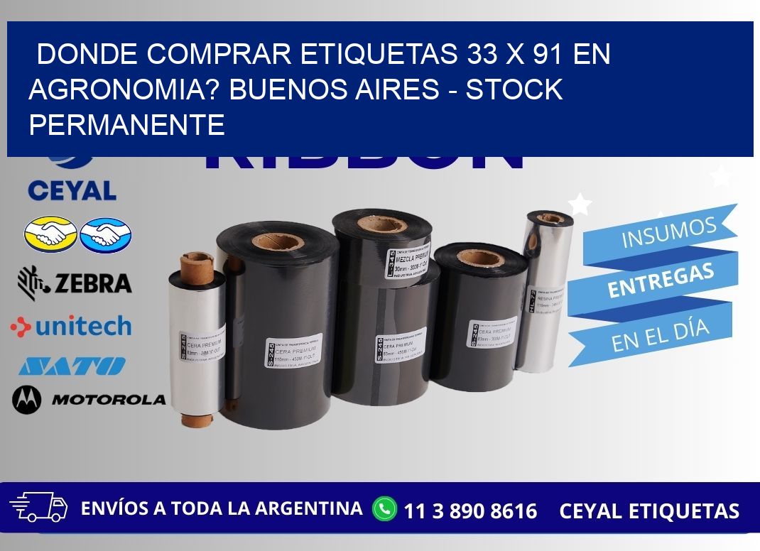 Donde Comprar etiquetas 33 x 91 en AGRONOMIA? Buenos Aires - Stock permanente