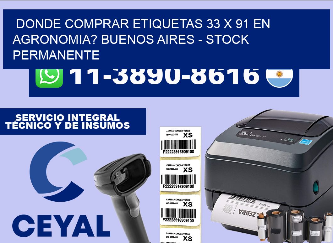 Donde Comprar etiquetas 33 x 91 en AGRONOMIA? Buenos Aires – Stock permanente