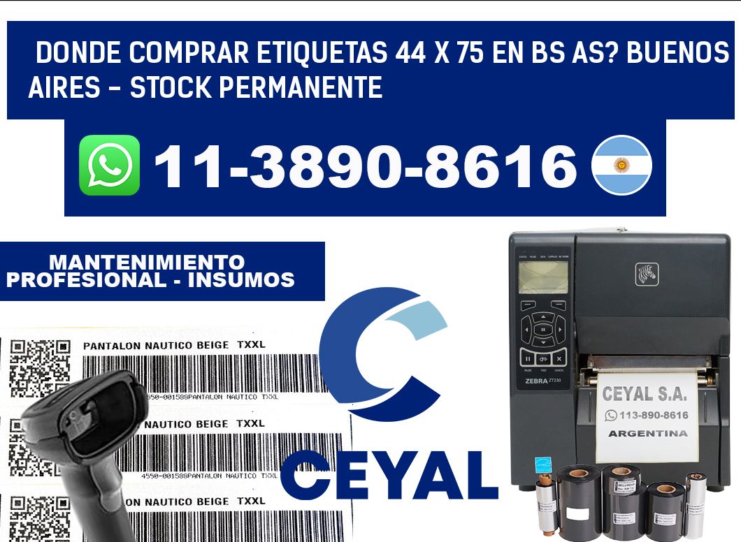 Donde Comprar etiquetas 44 x 75 en BS AS? Buenos Aires - Stock permanente