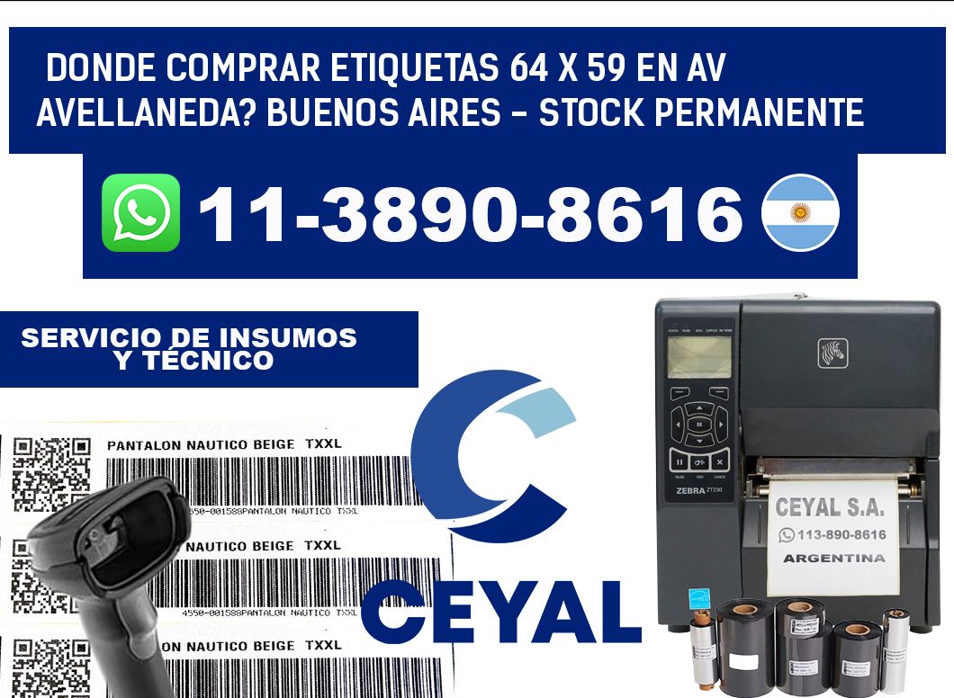 Donde Comprar etiquetas 64 x 59 en AV AVELLANEDA? Buenos Aires - Stock permanente