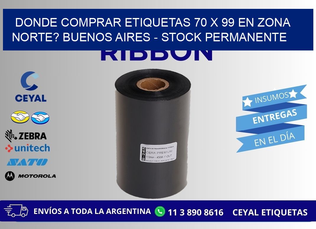 Donde Comprar etiquetas 70 x 99 en ZONA NORTE? Buenos Aires - Stock permanente