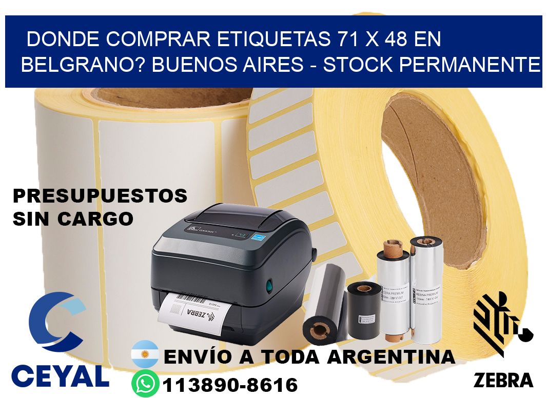 Donde Comprar etiquetas 71 x 48 en BELGRANO? Buenos Aires - Stock permanente