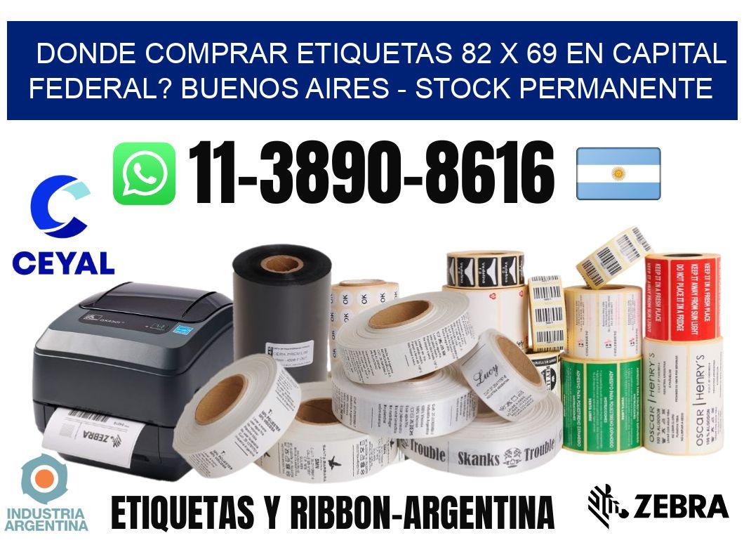 Donde Comprar etiquetas 82 x 69 en CAPITAL FEDERAL? Buenos Aires - Stock permanente