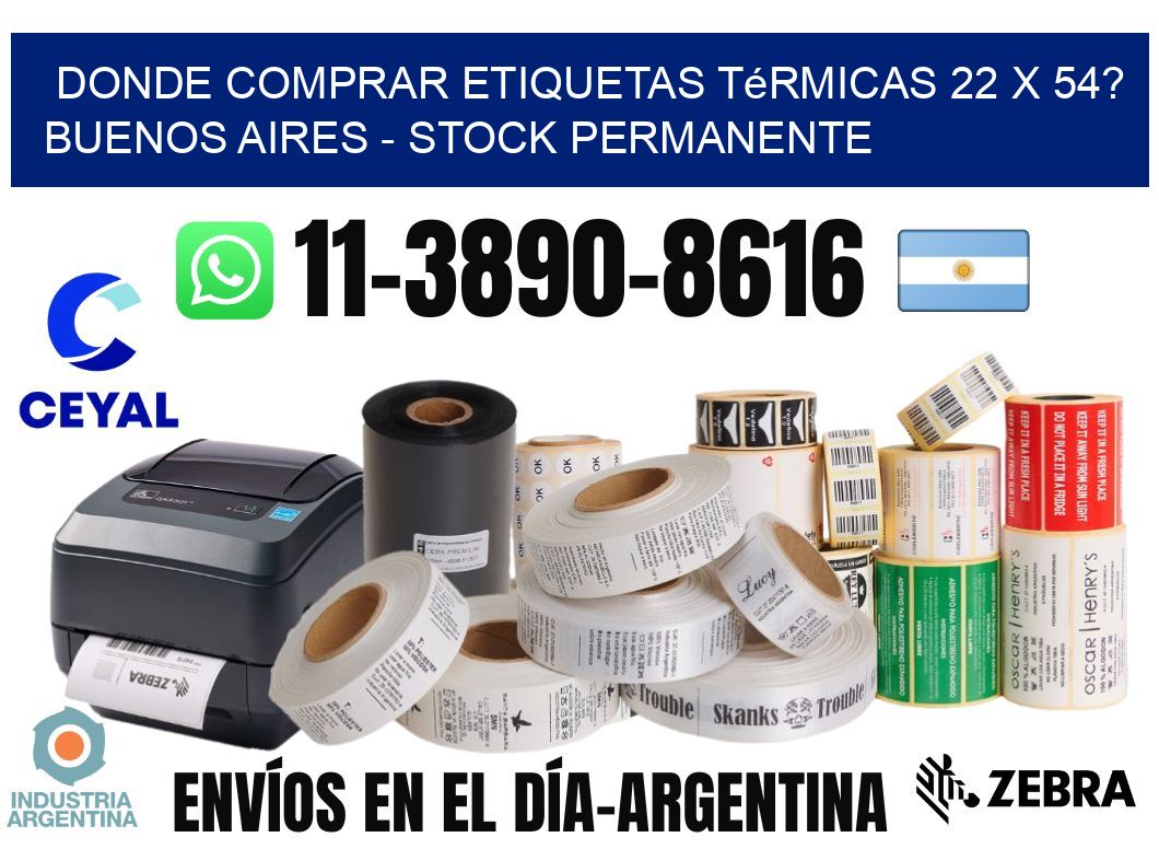 Donde Comprar etiquetas térmicas 22 x 54? Buenos Aires - Stock permanente