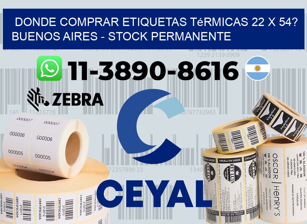 Donde Comprar etiquetas térmicas 22 x 54? Buenos Aires - Stock permanente