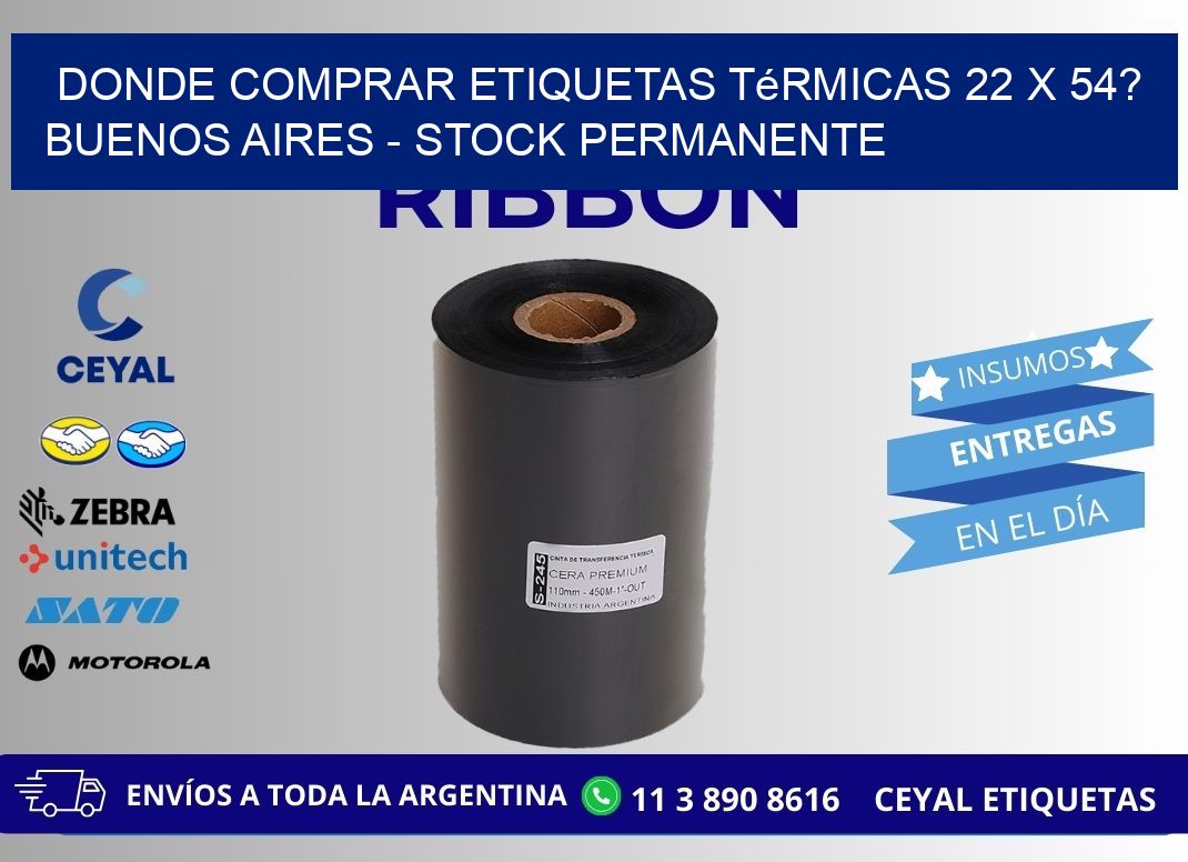 Donde Comprar etiquetas térmicas 22 x 54? Buenos Aires - Stock permanente