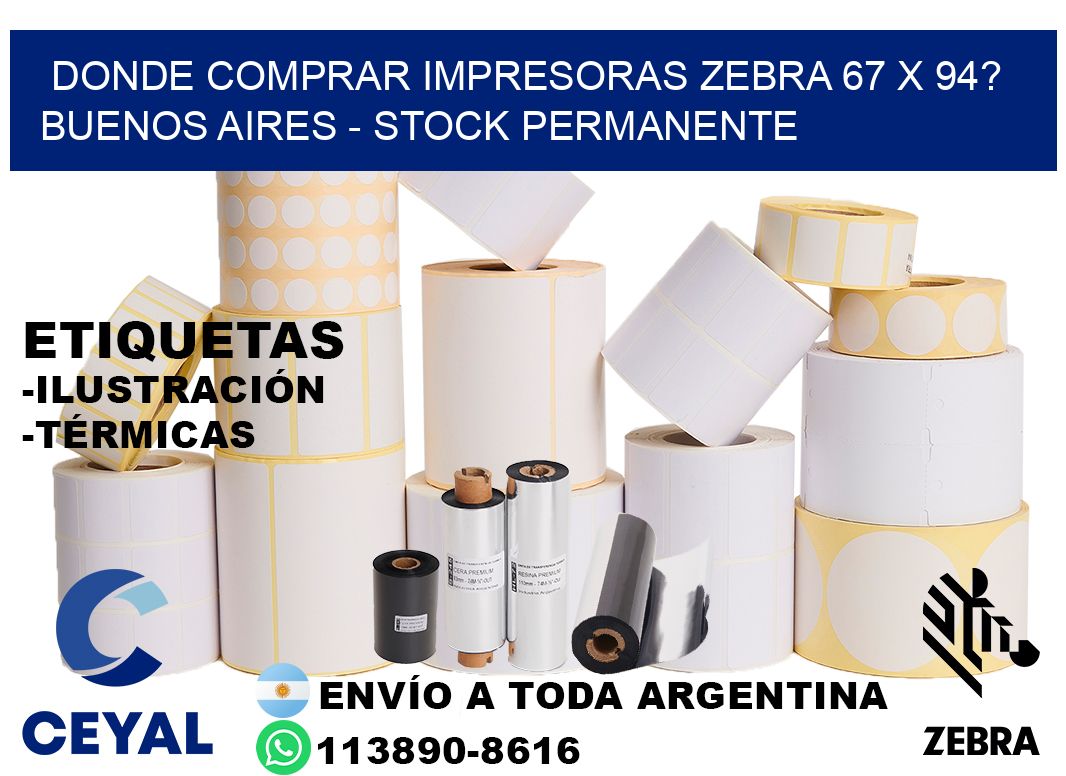 Donde Comprar impresoras zebra 67 x 94? Buenos Aires - Stock permanente